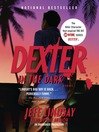 Cover image for Dexter in the Dark